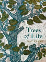 Trees of life / Max Adams.
