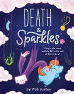 Death & Sparkles. by Rob Justus. 1 /