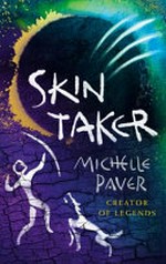 Skin taker / Michelle Paver.