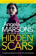 Hidden scars / Angela Marsons.