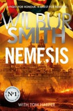 Nemesis / Wilbur Smith ; with Tom Harper.