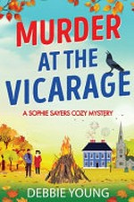 Murder at the vicarage / Debbie Young.