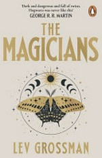 The magicians / Lev Grossman.