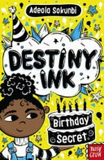 Birthday secret / Adeola Sokunbi.