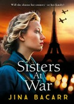 Sisters at war / Jina Bacarr.