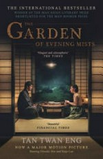 The garden of evening mists / Tan Twan Eng.