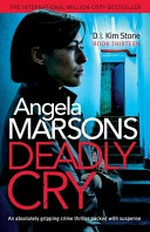 Deadly cry / Angela Marsons.