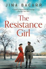 The resistance girl / Jina Bacarr.