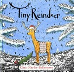 Tiny reindeer / Chris Naylor-Ballesteros.
