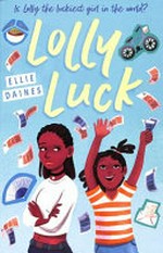 Lolly Luck / Daines, Ellie.