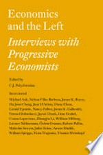 Economics and the left : interviews with progressive economists / edited by C. J. Polychroniou.