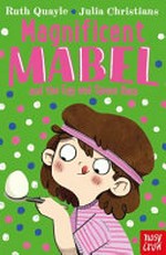Magnificent Mabel and the egg and spoon race / Ruth Quayle ; [illustrated by] Julia Christians.