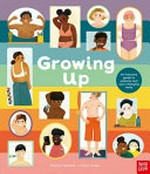 Growing up / Rachel Greener ; illustrated by Clare Owen.