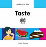 Taste = Chang : English-Chinese / [original Turkish text written by Erdem Seçmen ; translated to English by Alvin Parmar and adapted by Milet ; illustrated by Chris Dittopoulos]