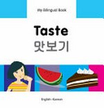 Taste = Matpogi : English-Korean / [original Turkish text written by Erdem Seçmen ; translated to English by Alvin Parmar and adapted by Milet ; illustrated by Chris Dittopoulos ; designed by Christangelos Seferiadis].