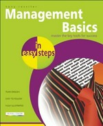 Management basics in easy steps / Tony Rossiter.