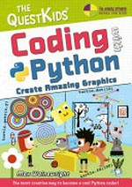 Coding with Python : create amazing graphics / Max Wainewright.
