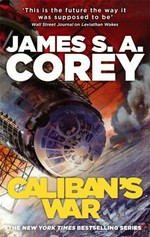 Caliban's war / James S.A. Corey.
