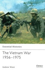The Vietnam War, 1956-1975 / Andrew Wiest.