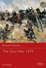 The Zulu War 1879 / Ian Knight.