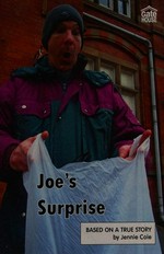 Joe's surprise / by Jennie Cole.