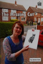 The missing cat / by Jennie Cole.