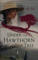 Under the hawthorn tree / Ai Mi.