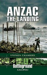 Anzac : the landing / Stephen Chambers.
