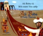 Ali Baba và bốn mươi tên cướp = Ali Baba and the forty thieves / retold by Enebor Attard ; illustrated by Richard Holland ; Vietnamese translation by Nguyen Thu Hien & Ben Lovett.