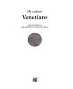 Venetians / by Colin Thubron and the editors of Time-Life Books.