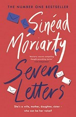 Seven letters / Sinéad Moriarty.