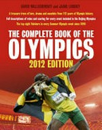 The complete book of the Olympics / David Wallechinsky and Jaime Loucky.