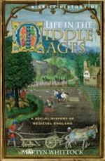 A brief history of life in the Middle Ages / Martyn Whittock.