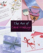The art of card making .