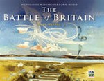 The battle of Britain / Kate Moore.