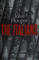 The Italians / John Hooper.