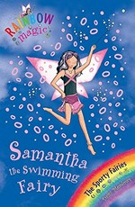 Samantha the swimming fairy / by Daisy Meadows.