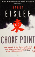 Choke point / Barry Eisler.