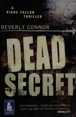 Dead secret / Beverly Connor.
