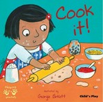 Cook it! / illustrated by Georgie Birkett.