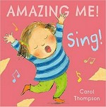 Sing! / Carol Thompson.