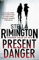 Present danger / Stella Rimington.