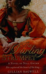 The darling strumpet / Gillian Bagwell.