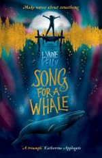 Song for a whale / Lynne Kelly.