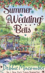 Summer wedding bells / Debbie Macomber.