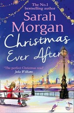Christmas ever after / Sarah Morgan.