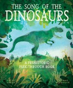 The song of the dinosaurs / Patricia Hegarty, Thomas Hegbrook.