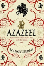Azazeel / Youssef Ziedan ; translated into English by Jonathan Wright.