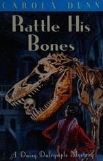 Rattle his bones / Carola Dunn.
