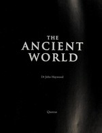 The ancient world / John Haywood.